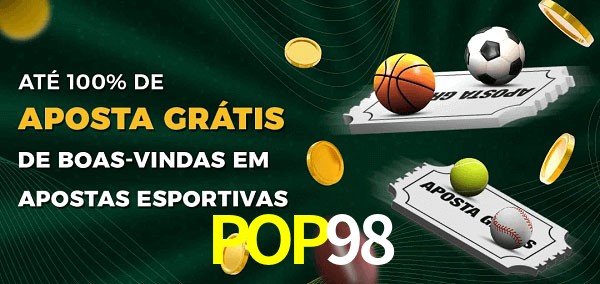 POP98 Ate 100% de Aposta Gratis