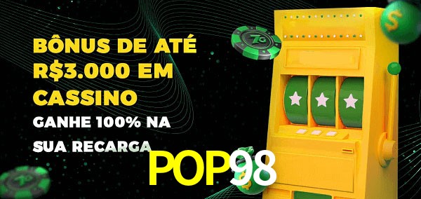 POP98 melhor bônus de depósito